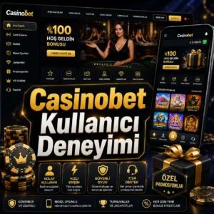Casinobet kullanıcı deneyimi